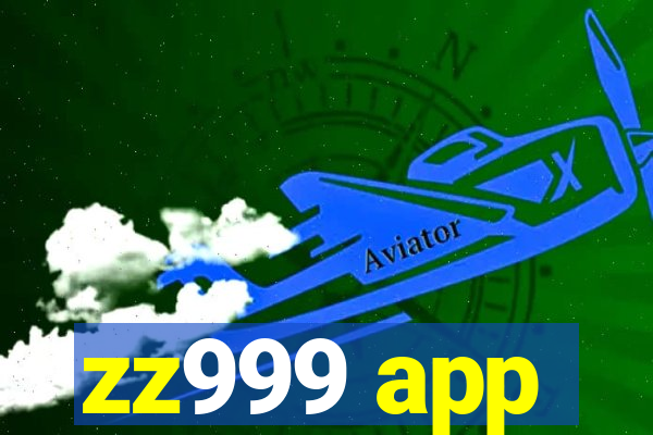 zz999 app